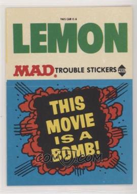 1983 Fleer Mad Stickers - Trouble Stickers #_NoN - This Movie is a bomb!