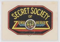 Secret Society of Zero Heroes