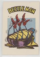 Beetle Man