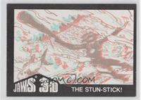 The Stun-stick!