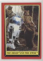 The Droid and the Ewok [EX to NM]