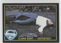 Clark Kent - Defeated?