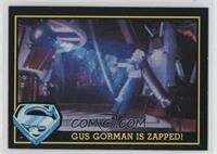 Gus Gorman Is Zapped!