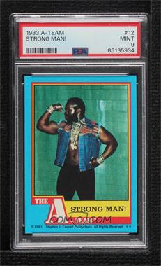 1983 Topps The A-Team - [Base] #12 - Strong Man! [PSA 9 MINT]