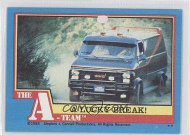 1983 Topps The A-Team - [Base] #29 - A Lucky Break!