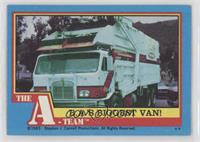 B.a.'s Biggest Van!