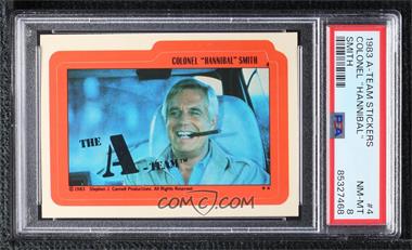 1983 Topps The A-Team - Stickers #4 - Colonel "Hannibal" Smith [PSA 8 NM‑MT]