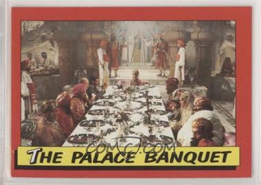 1984 Topps Indiana Jones and the Temple of Doom - [Base] #23 - The Palace Banquet [EX to NM]