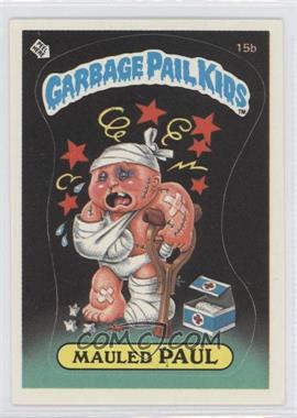 1985 Topps Garbage Pail Kids Series 1 - [Base] #15b.2 - Mauled Paul (diploma back)