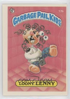 1985 Topps Garbage Pail Kids Series 1 - [Base] #17b - Loony Lenny