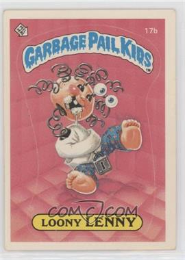 1985 Topps Garbage Pail Kids Series 1 - [Base] #17b - Loony Lenny