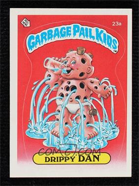 1985 Topps Garbage Pail Kids Series 1 - [Base] #23a.1 - Drippy Dan (One Star Back)