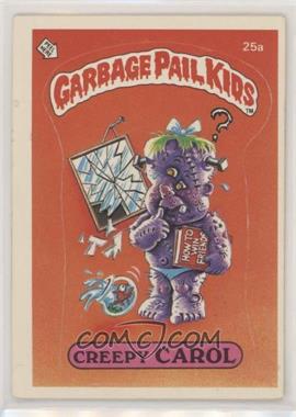 1985 Topps Garbage Pail Kids Series 1 - [Base] #25a.1 - Creepy Carol (one star back) [EX to NM]