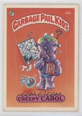 1985 Topps Garbage Pail Kids Series 1 - [Base] #25a.1 - Creepy Carol (one star back)