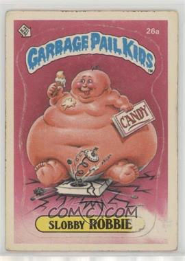 1985 Topps Garbage Pail Kids Series 1 - [Base] #26a - Slobby Robbie [Good to VG‑EX]