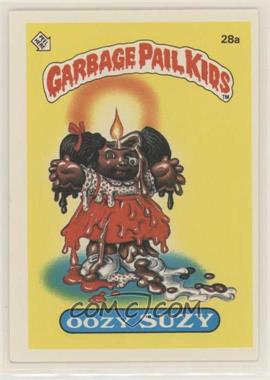 1985 Topps Garbage Pail Kids Series 1 - [Base] #28a - Oozy Suzy