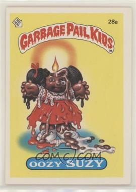 1985 Topps Garbage Pail Kids Series 1 - [Base] #28a - Oozy Suzy