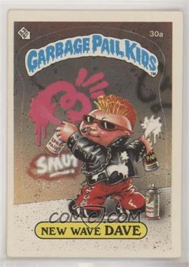 1985 Topps Garbage Pail Kids Series 1 - [Base] #30a - New Wave Dave [EX to NM]
