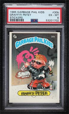 1985 Topps Garbage Pail Kids Series 1 - [Base] #30b - Graffiti Petey [PSA 6 EX‑MT]
