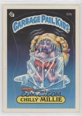 1985 Topps Garbage Pail Kids Series 1 - [Base] #32b - Chilly Millie