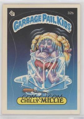 1985 Topps Garbage Pail Kids Series 1 - [Base] #32b - Chilly Millie