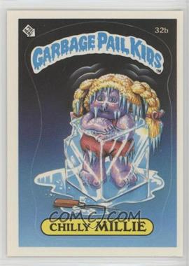 1985 Topps Garbage Pail Kids Series 1 - [Base] #32b - Chilly Millie