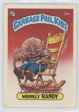 1985 Topps Garbage Pail Kids Series 1 - [Base] #35a - Wrinkly Randy