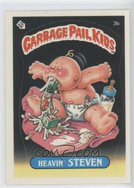 1985 Topps Garbage Pail Kids Series 1 - [Base] #3b.1 - Heavin' Steven (one star back)