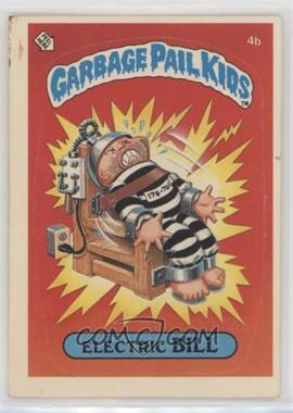 1985 Topps Garbage Pail Kids Series 1 - [Base] #4b.2 - Electric Bill (Two Star Back) [Good to VG‑EX]