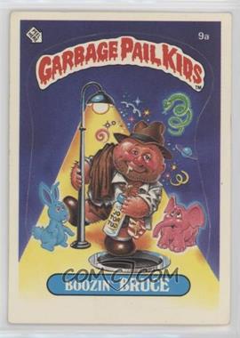 1985 Topps Garbage Pail Kids Series 1 - [Base] #9a.1 - Boozin' Bruce (One Star Back)