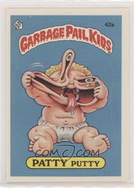 1985 Topps Garbage Pail Kids Series 2 - [Base] #42a.2 - Patty Putty (Two Star Back)