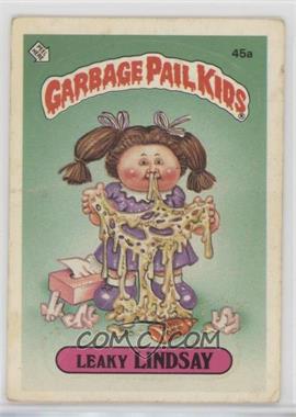 1985 Topps Garbage Pail Kids Series 2 - [Base] #45a.1 - Leaky Lindsay (One Star Back)