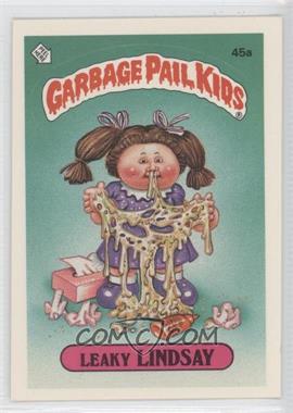 1985 Topps Garbage Pail Kids Series 2 - [Base] #45a.1 - Leaky Lindsay (One Star Back)