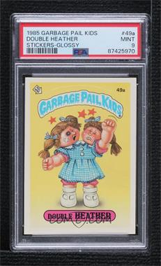 1985 Topps Garbage Pail Kids Series 2 - [Base] #49a.1 - Double Heather (One Star Back) [PSA 9 MINT]