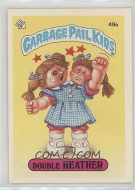 1985 Topps Garbage Pail Kids Series 2 - [Base] #49a.1 - Double Heather (One Star Back)