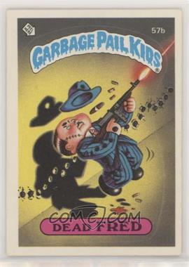 1985 Topps Garbage Pail Kids Series 2 - [Base] #57b.2 - Dead Fred (Messy Tessie Puzzle Back)
