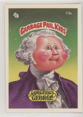 1985 Topps Garbage Pail Kids Series 2 - [Base] #73a.1 - Gorgeous George (One Star Back)