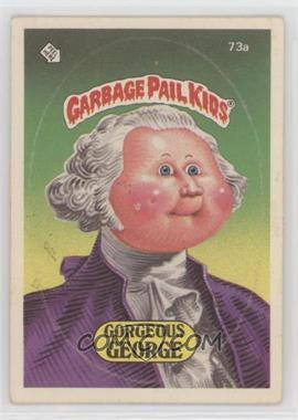 1985 Topps Garbage Pail Kids Series 2 - [Base] #73a.1 - Gorgeous George (One Star Back)