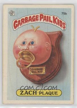 1985 Topps Garbage Pail Kids Series 2 - [Base] #75b.1 - Zach Plaque (Jolted Joe Puzzle Back)