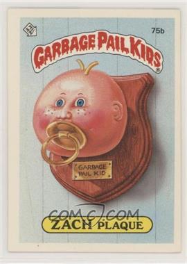 1985 Topps Garbage Pail Kids Series 2 - [Base] #75b.1 - Zach Plaque (Jolted Joe Puzzle Back)