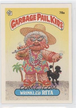 1985 Topps Garbage Pail Kids Series 2 - [Base] #78a.1 - Wrinkled Rita (Jolted Joe Puzzle Back)