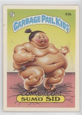 1985 Topps Garbage Pail Kids Series 2 - [Base] #83b.2 - Sumo Sid (Two Star Back) [EX to NM]