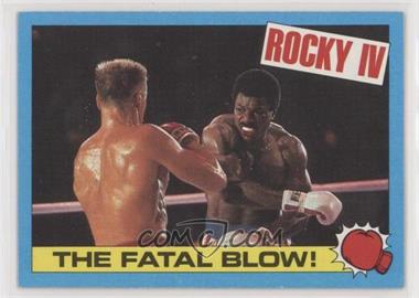 1985 Topps Rocky IV - [Base] #24 - The Fatal Blow!