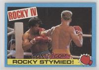 Rocky Stymied!