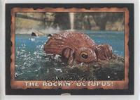 The Rockin' Octopus!