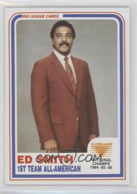 1986 Big League Cards A.I. Williams - [Base] #13 A514 - Ed Smith