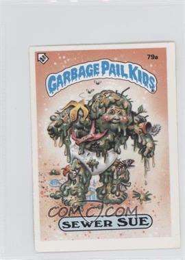 1986 Topps Garbage Pail Kids Series 2 - [Base] - UK Minis #79a - Sewer Sue