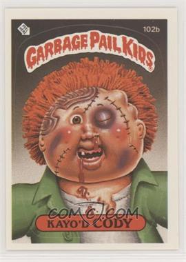 1986 Topps Garbage Pail Kids Series 3 - [Base] #102b.2 - Kayo'd Cody (Two Star Back)
