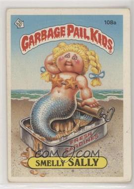 1986 Topps Garbage Pail Kids Series 3 - [Base] #108a.2 - Smelly Sally (Two Star Back) [Poor to Fair]