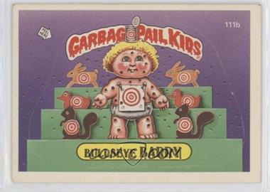 1986 Topps Garbage Pail Kids Series 3 - [Base] #111b.2 - Bullseye Barry (Two Star Back)